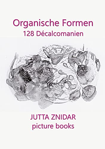 Organische Formen: 128 Décalcomanien