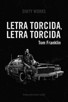Letra torcida, letra torcida [Próxima aparición] (Ensayo)