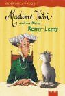 Madame Tütü und der Kater Remy-Lemy