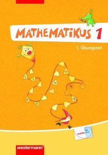 Mathematikus - Allgemeine Ausgabe 2007: Übungsteil 1+2