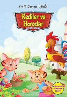 Evvel Zaman Icinde Kediler ve Horozlar ve Diger Masallar