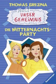 Unser Geheimnis 1: Die Mitternachts-Party