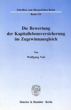 Die Bewertung der Kapitallebensversicherung im Zugewinnausgleich.