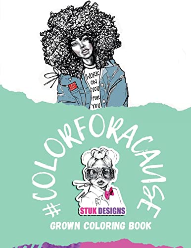 STUK Designs Grown Coloring Book: #colorforacasue