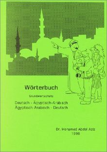 Wörterbuch Grundwortschatz Ägyptisch-Arabisch