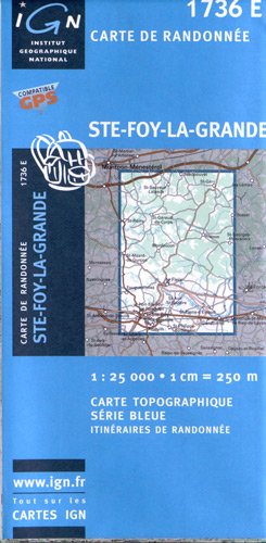 St-Foy-la-Gran 1 : 25 000: Ign1736e