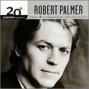 20th Century Masters - The Best Of Robert Palmer