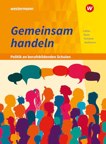 Meier, Barbara: Gemeinsam handeln - Politik an berufsbildenden Schulen. Schülerband