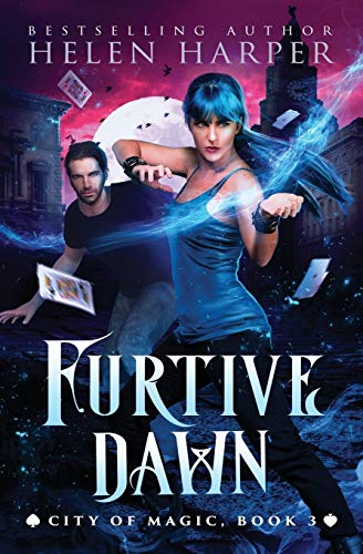 Furtive Dawn (City of Magic, Band 3)