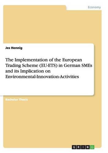 The Implementation of the European Trading Scheme (EU-ETS) in German SMEs and its Implication on Environmental-Innovation-Activities