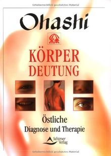 Körperdeutung - Östliche Diagnose und Therapie