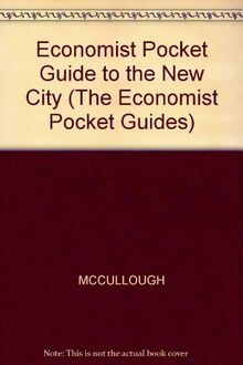 The Economist Pocket Guide to the New City ("The Economist" Pocket Guides)