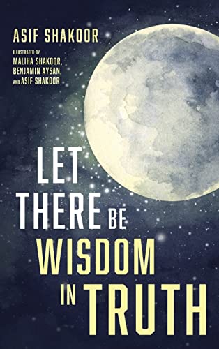 Let There Be Wisdom in Truth