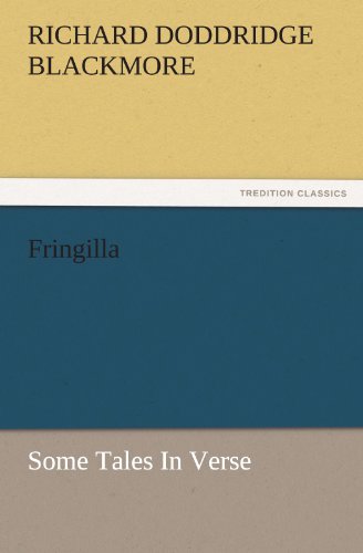 Fringilla: Some Tales In Verse (TREDITION CLASSICS)