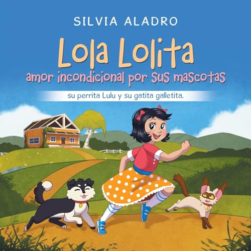 Lola Lolita amor incondicional por sus mascotas: su perrita Lulu y su gatita galletita.