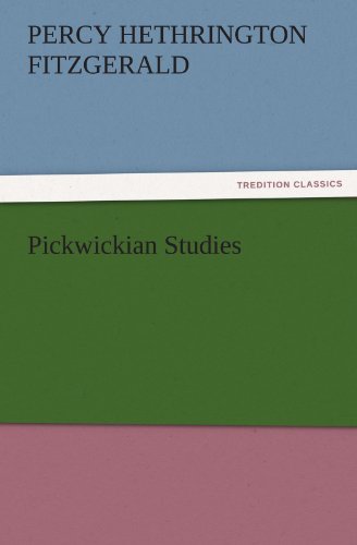 Pickwickian Studies (TREDITION CLASSICS)