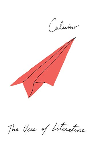 Italo Calvino The Uses Of Literature, Essays