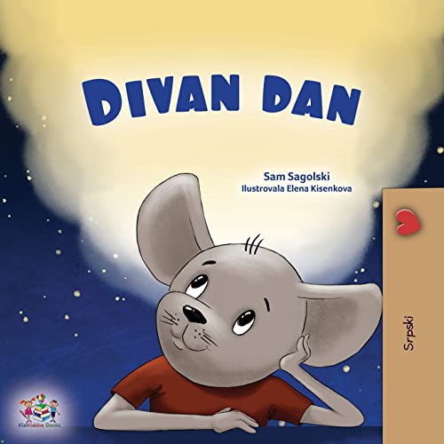 A Wonderful Day (Serbian Children's Book - Latin Alphabet) (Serbian Bedtime Collection - Latin)