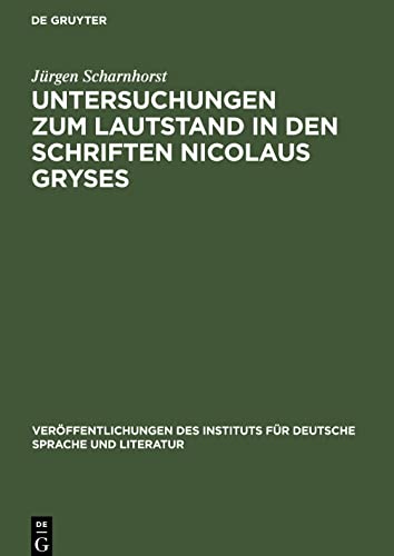 Untersuchungen zum Lautstand in den Schriften Nicolaus Gryses: Ein Beitrag zur mecklenburgische Sprachgeschichte