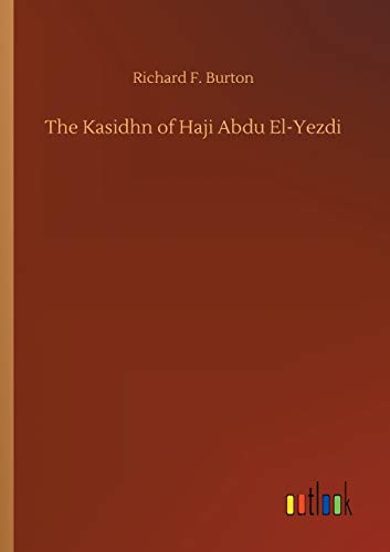 The Kasidhn of Haji Abdu El-Yezdi