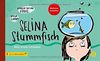 Selina Stummfisch: Wenn Kinder schweigen (kids in BALANCE)