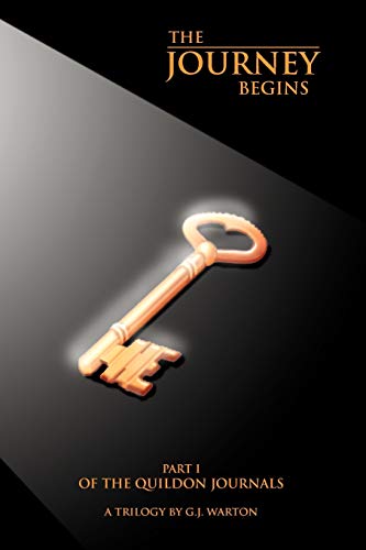 The Journey Begins: Book 1 of the Quilldon Journals Trilogy
