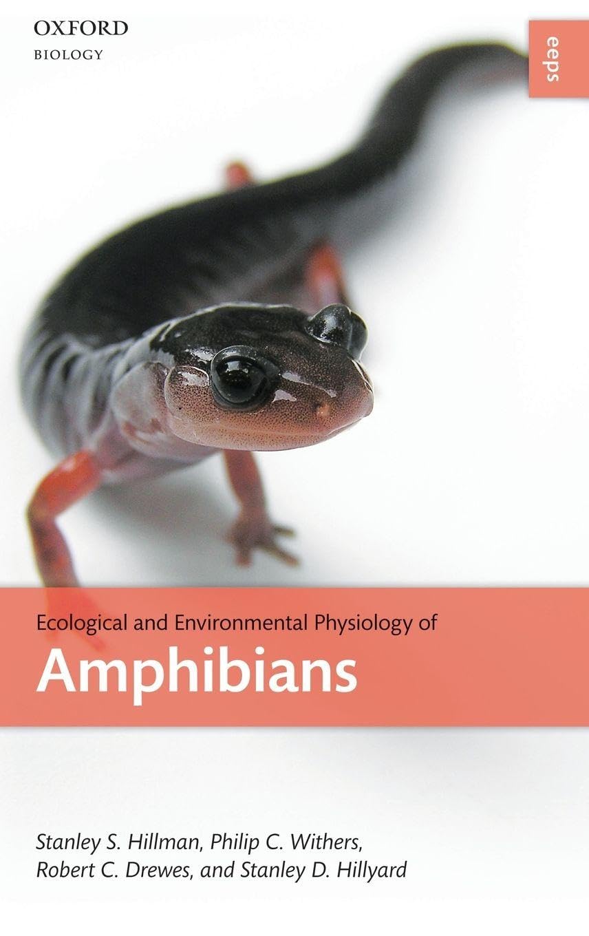 ECOLOG ENVIRON PHYSIOL AMPHIBIAN EEPS C (Ecological and Environmental Physiology Series, Band 1)