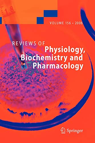 Reviews of Physiology, Biochemistry and Pharmacology 156