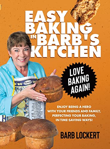 Easy Baking in Barb's Kitchen