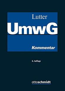 Umwandlungsgesetz (UmwG): Kommentar mit systematischer Darstellung des Umwandlungssteuerrechts und Kommentierung des SpruchG