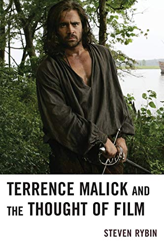 Steven Rybin Terrence Malick And The Thought Of Film