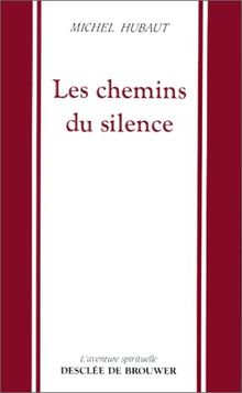 Les Chemins du silence