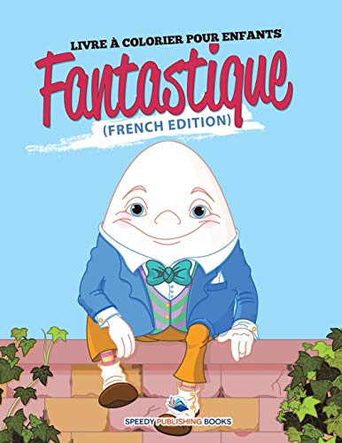 Fantastique: Livre à Colorier Pour Enfants: Les Dauphins (French Edition)