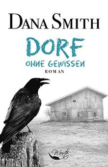 Dorf ohne Gewissen