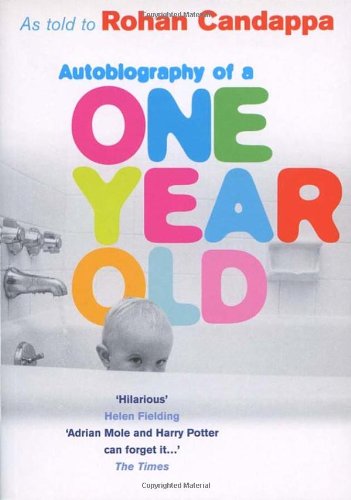 Autobiography Of A One Year Old