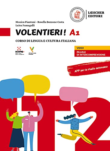 Volentieri! A1: Corso di lingua e cultura italiana. Libro dello studente + esercizi + multilibro