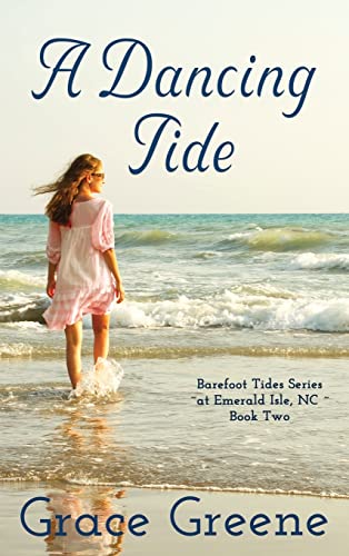 A Dancing Tide (Barefoot Tides)
