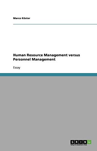 Human Resource Management versus Personnel Management
