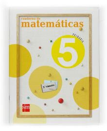 Matemáticas, 5 Educación Primaria. 2 trimestre. Cuaderno