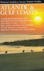 National Audubon Society Regional Guide to Atlantic and Gulf Coast: A Personal Journey (Audubon Society Nature Guides)