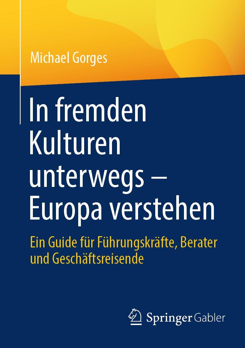 In fremden Kulturen unterwegs - Europa verstehen