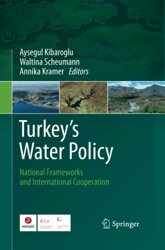 Turkey's Water Policy: National Frameworks and International Cooperation