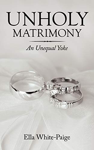 Unholy Matrimony: An Unequal Yoke
