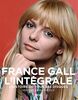 France Gall : l'intégrale : l'histoire de tous ses disques