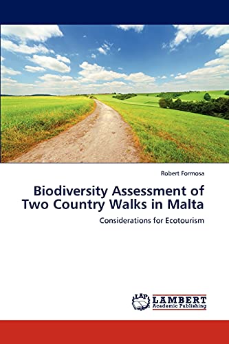 Biodiversity Assessment of Two Country Walks in Malta: Considerations for Ecotourism