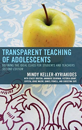 Transparent Teaching of Adolescents: Defining the Ideal Class for Students and Teachers, 2nd Edition