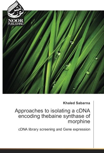 Approaches to isolating a cDNA encoding thebaine synthase of morphine: cDNA library screening and Gene expression