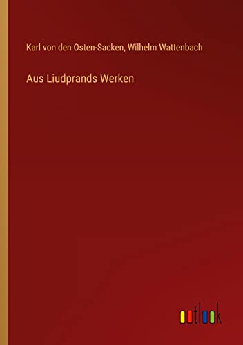 Aus Liudprands Werken