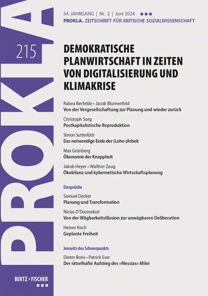 Demokratische Planwirtschaft in Zeiten von Digitalisierung und Klimakrise: PROKLA 215 / 54. Jg., Heft 2, Juni 2024 (PROKLA. Zeitschrift für kritische Sozialwissenschaft)
