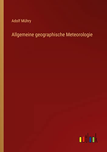 Allgemeine geographische Meteorologie